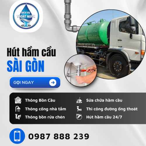 Dịch vụ hút hầm cầu Sài Gòn chuyên nghiệp